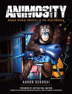Animosity: Human-Animal Conflict in the 21st Century